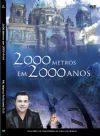 2000 Metros em 2000 Anos - Pastor Marco Feliciano